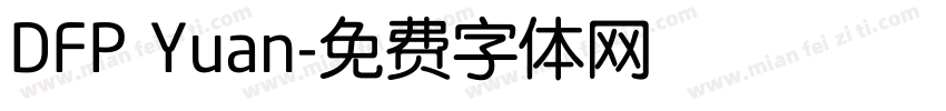 DFP Yuan字体转换
